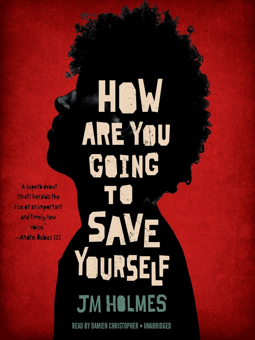 Title details for How Are You Going to Save Yourself by Damien Christopher - Available